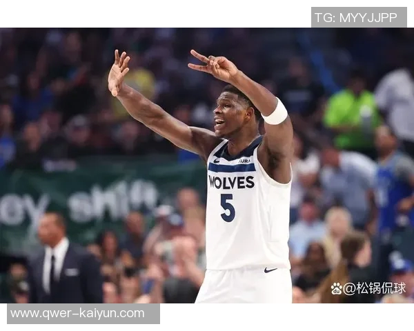 爱德华兹首节表现不佳7投仅中2三分球全失正负值为负六